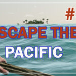 Escape The Pacific Прохождение #53 ♦ НА НОВЫЙ ОСТРОВ ♦